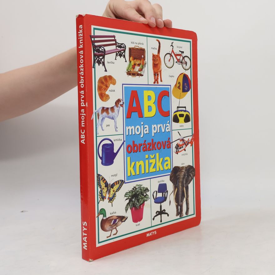 Autorenkollektiv ABC moja prvá obrázková knižka