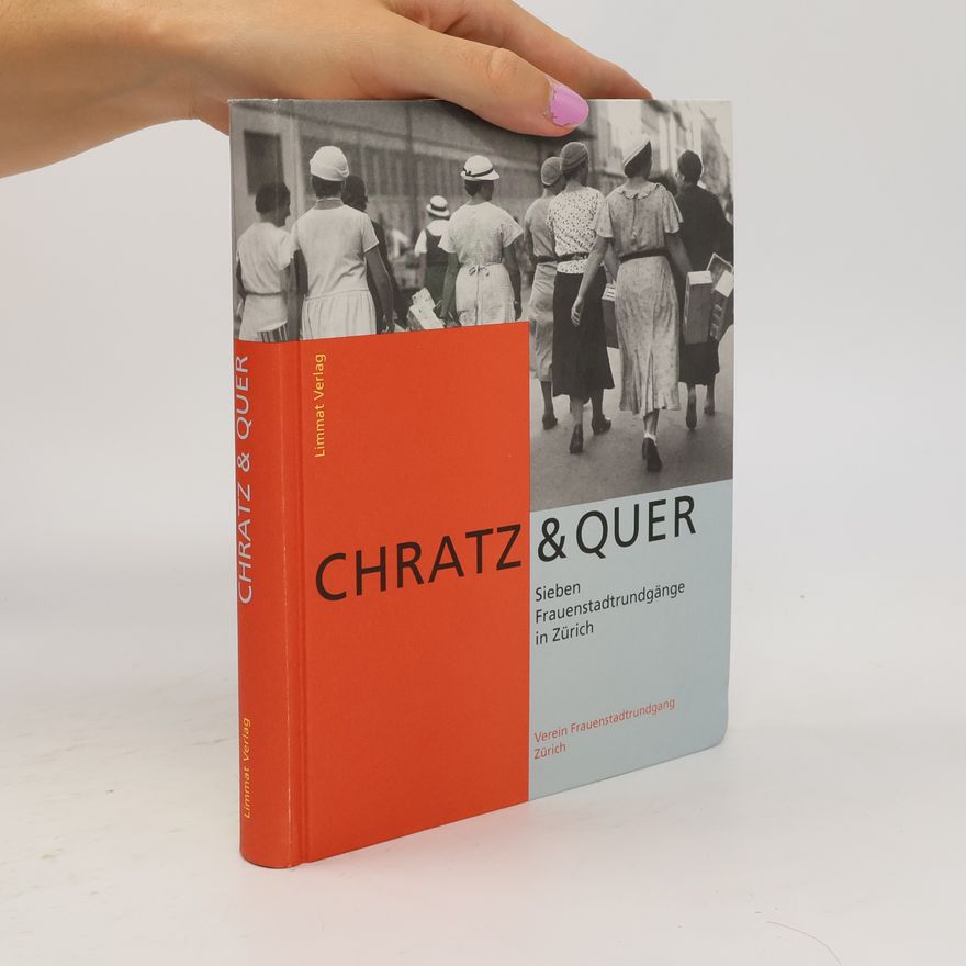 Verein Frauenstadtrundgang Zürich Chratz & quer