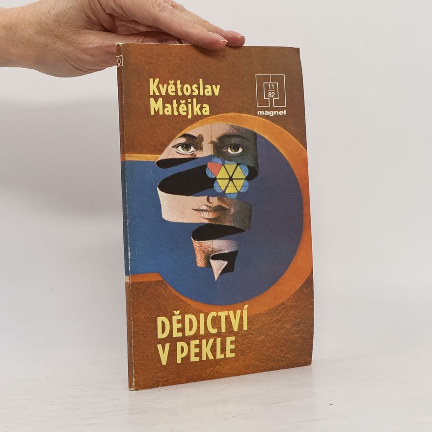 Květoslav Matějka Dědictví v Pekle