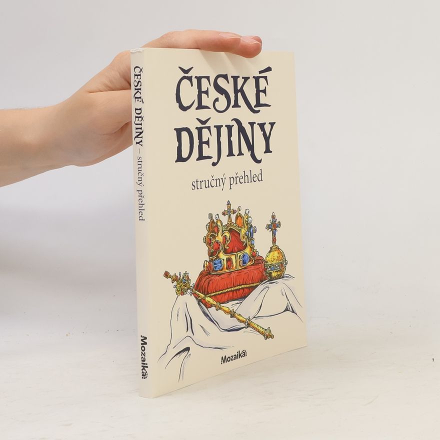 Autores varios České dějiny. Stručný přehled