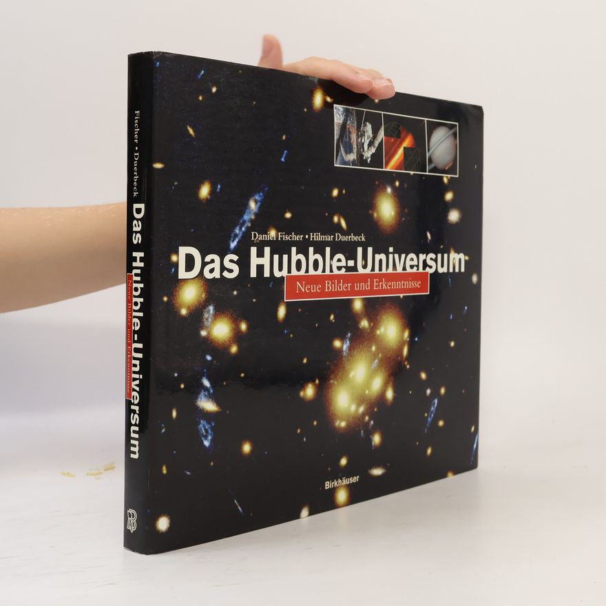 Daniel Fischer Das Hubble-Universum