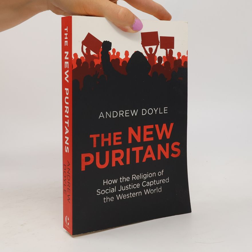 C Andrew Doyle The New Puritans