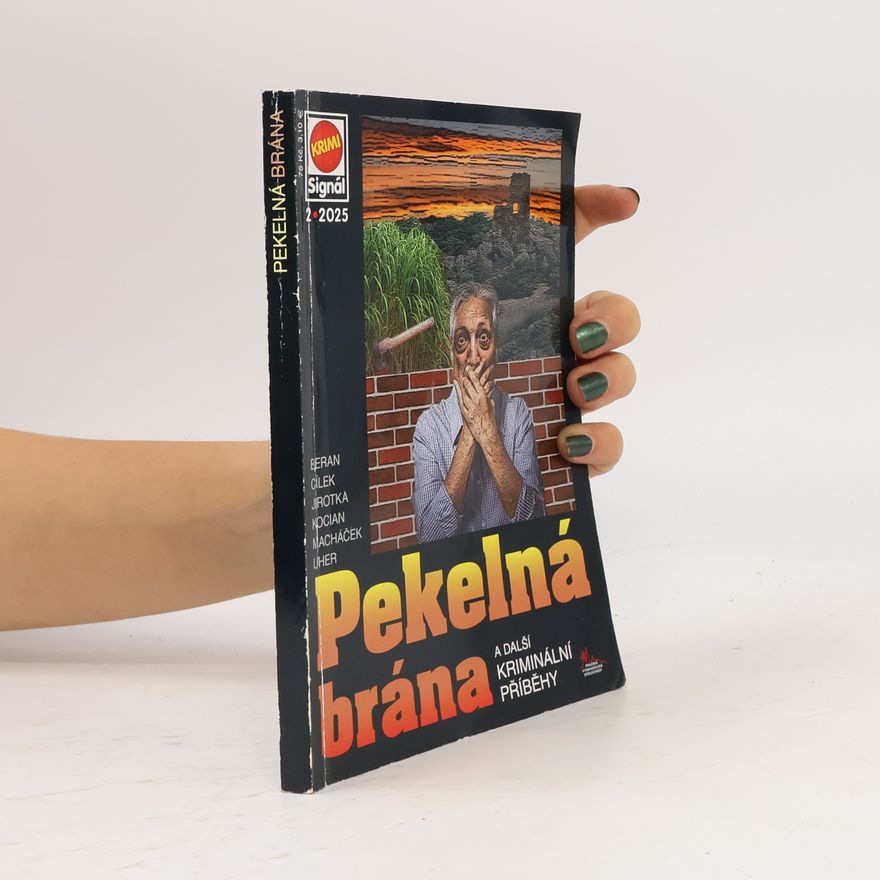 Collectif d'auteurs Pekelná brána a další kriminální příběhy