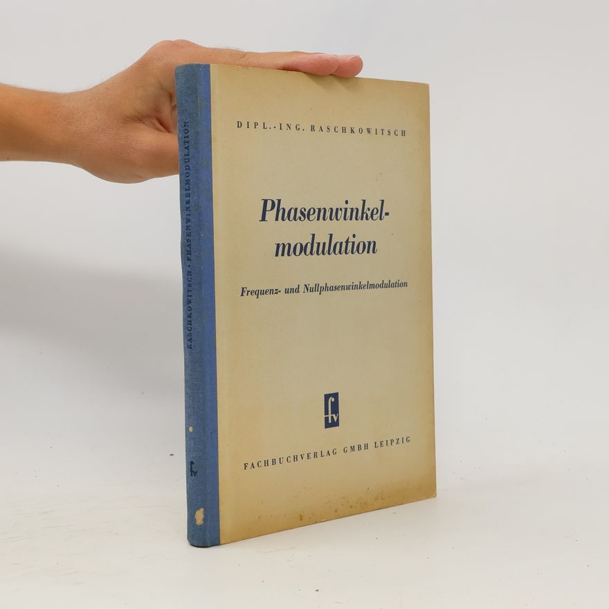 Alexander Raschkowitsch Phasenwinkelmodulation