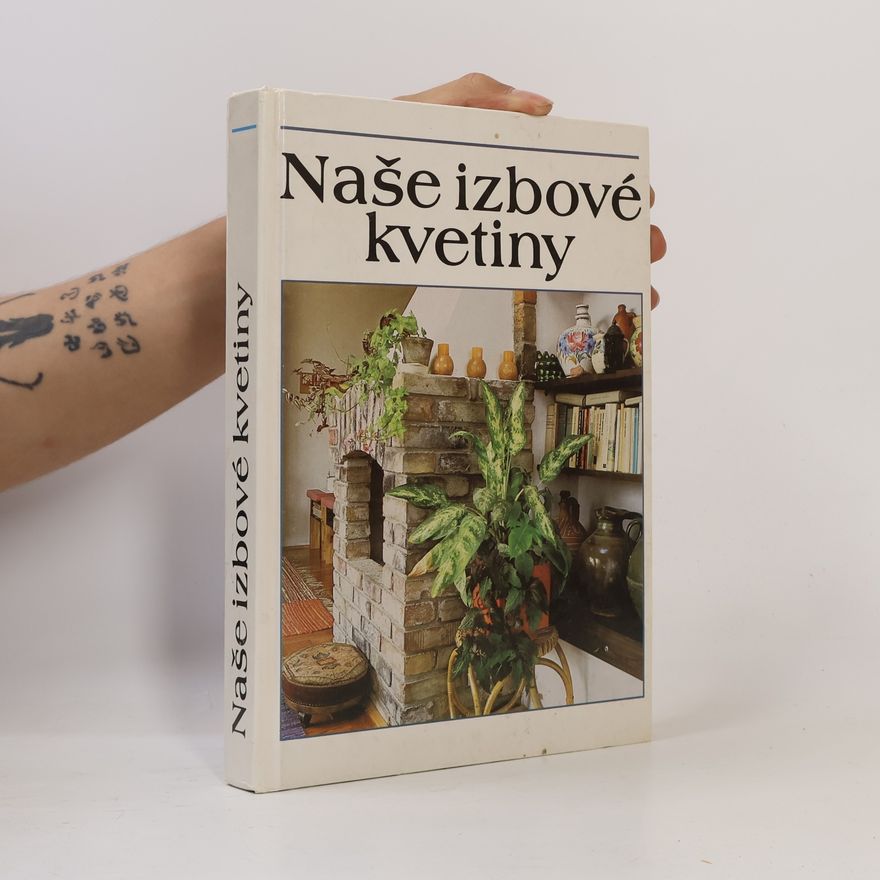 Lajos Lelkes Naše izbové kvetiny