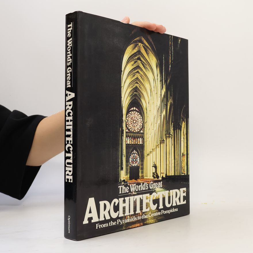 Patrick Nuttgens The World's Great Architecture