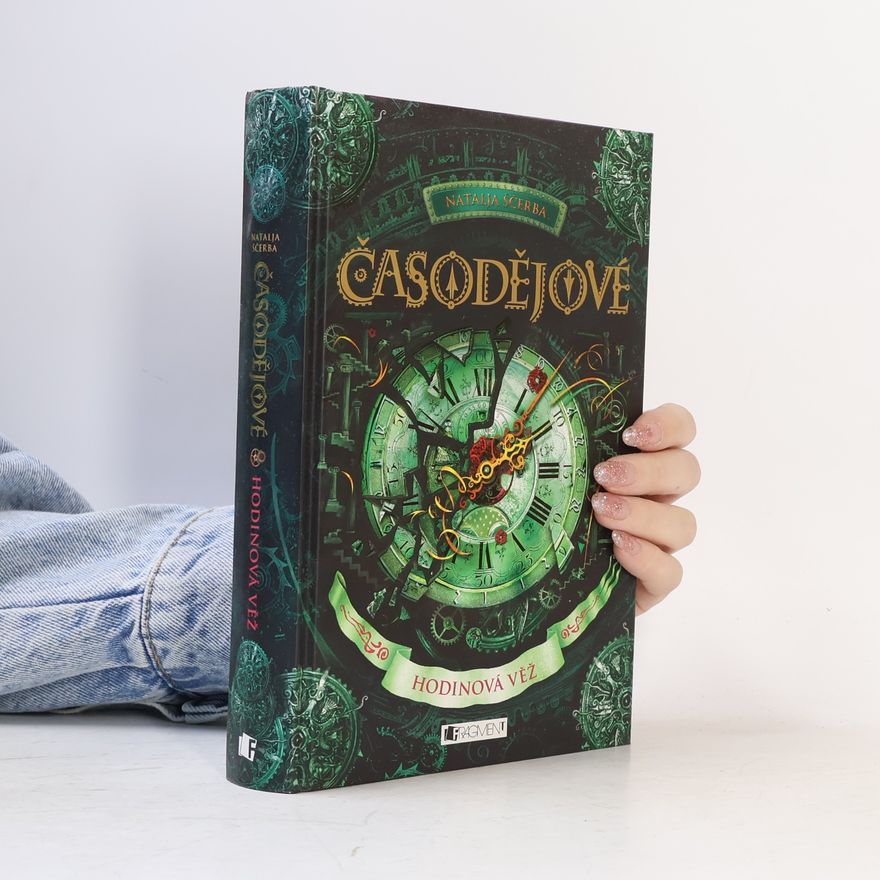 Natalia Shcherba Časodějové. Hodinová věž
