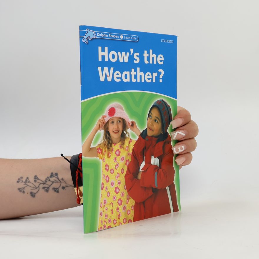 Richard Northcott Dolphin Readers - 1: How's the Weather?
