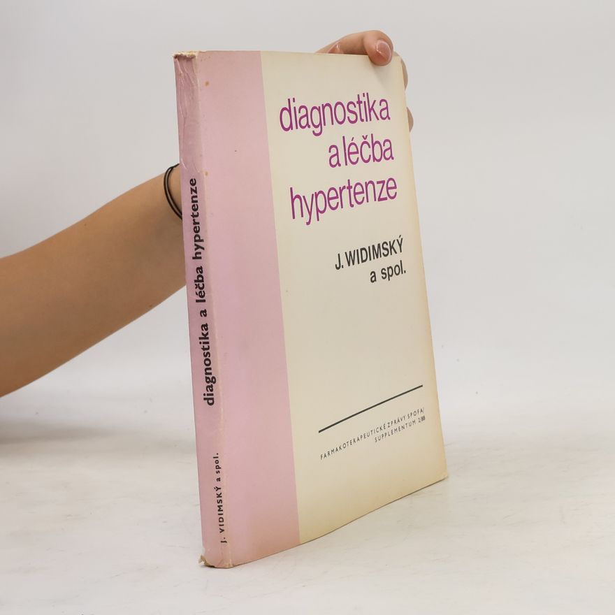 J. Widimský Diagnostika a léčba hypertenze