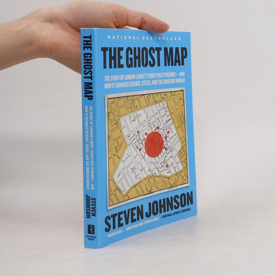 Steven Johnson The Ghost Map