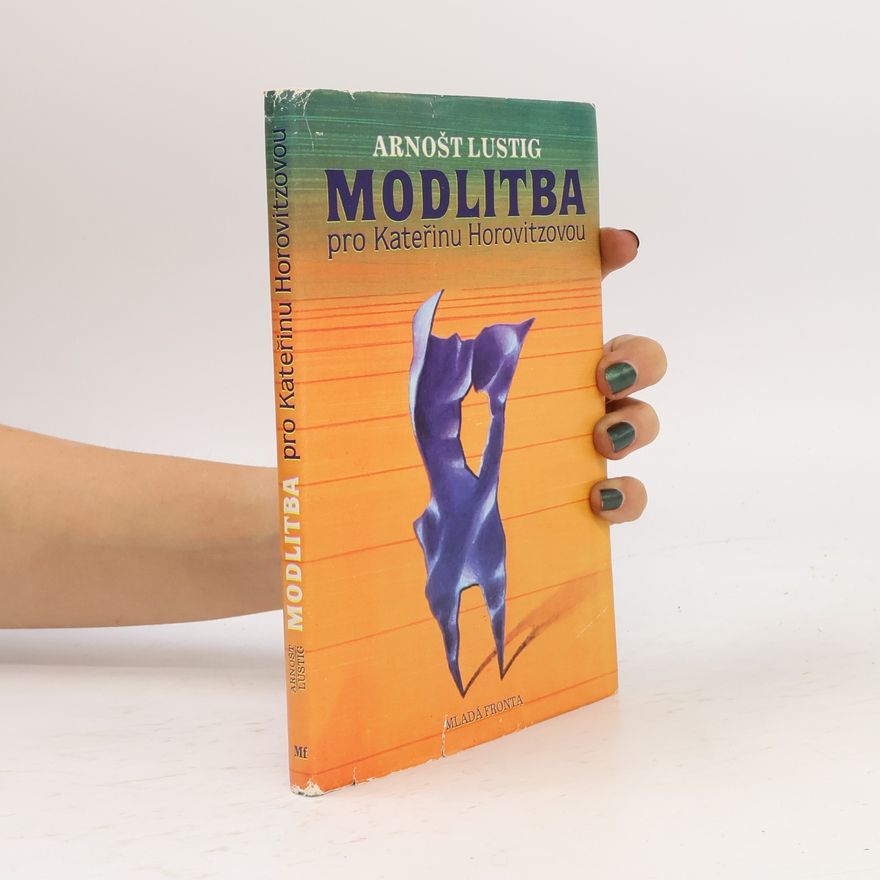 Arnošt Lustig Modlitba pro Kateřinu Horovitzovou