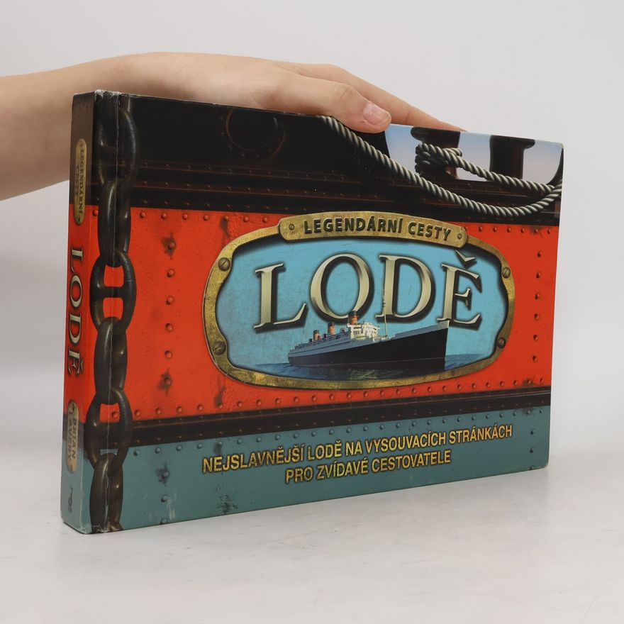 Nicholas Forder Lodě: legendární cesty