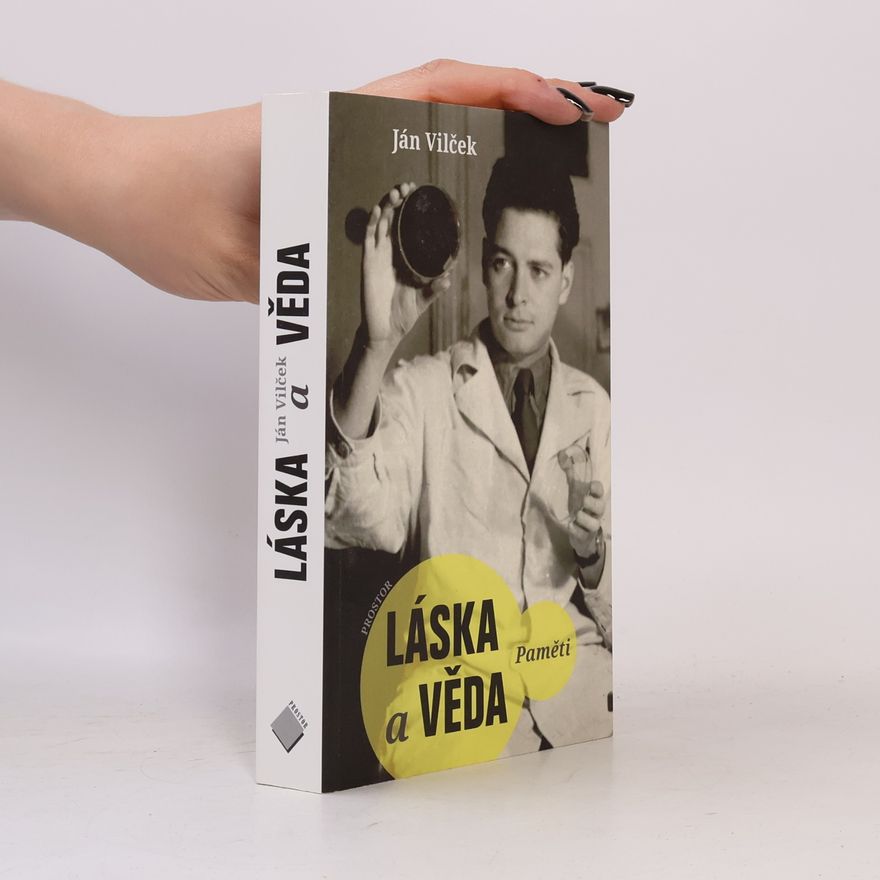 J. Vilček Láska a věda. Paměti