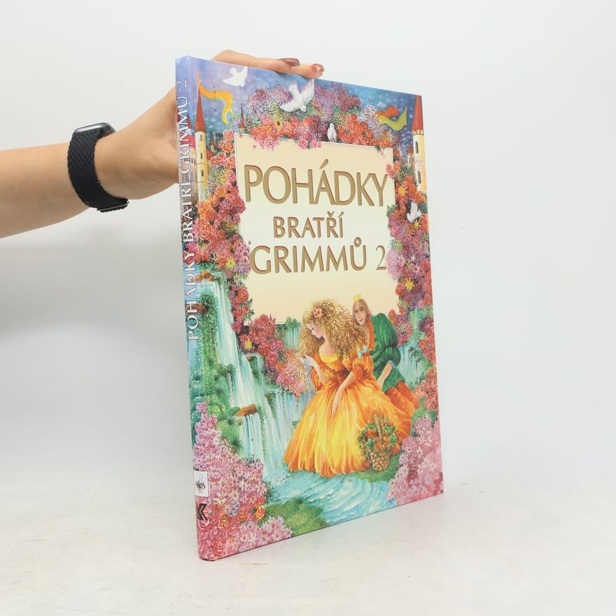 Wilhelm Grimm Pohádky bratří Grimmů 2
