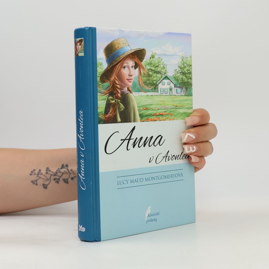 Lucy Maud Montgomery Anna v Avonlea