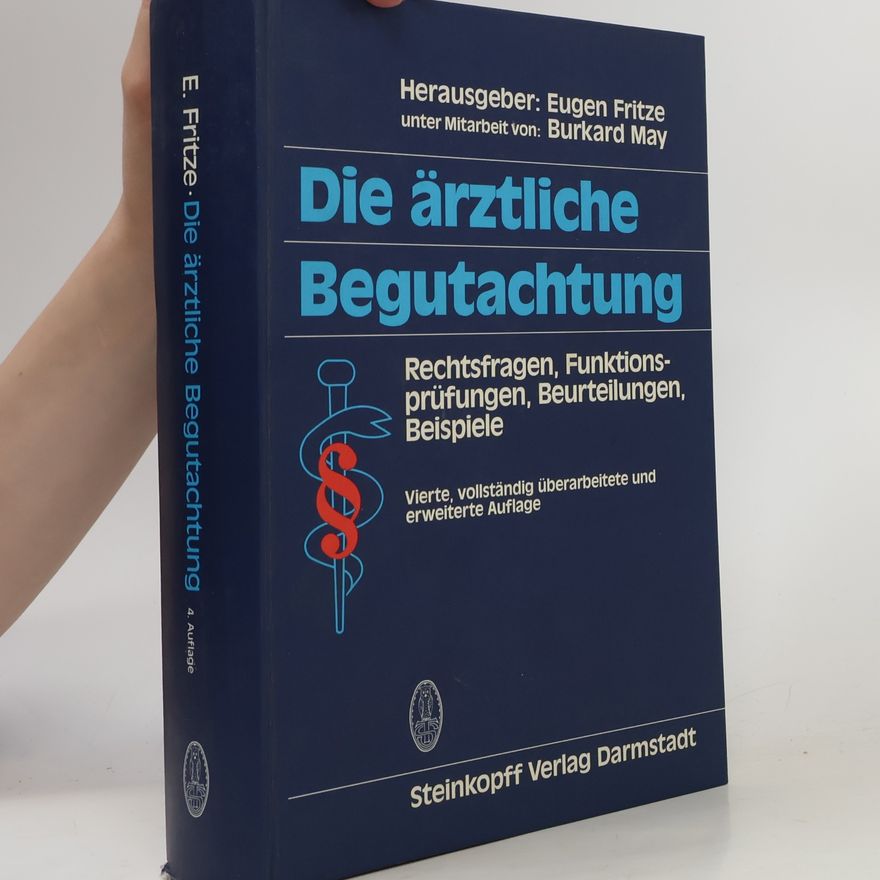 Burkard May Die ärztliche Begutachtung