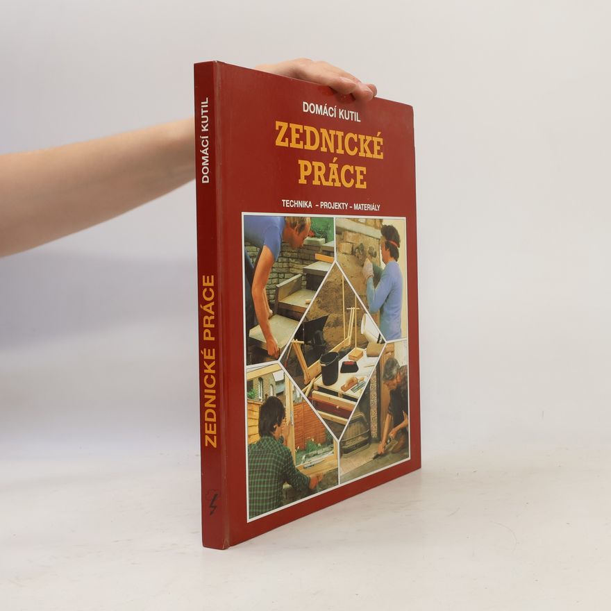 Josef Huňa Zednické práce. Technika, projekty, materiály