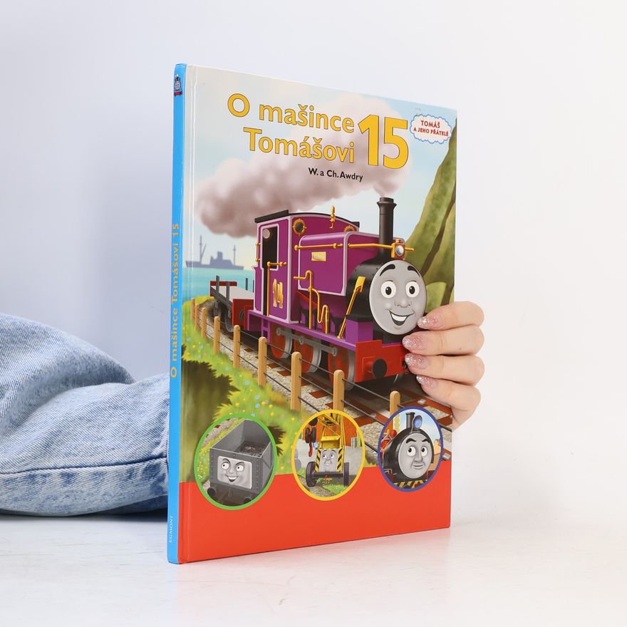 Christopher Awdry O mašince Tomášovi 15