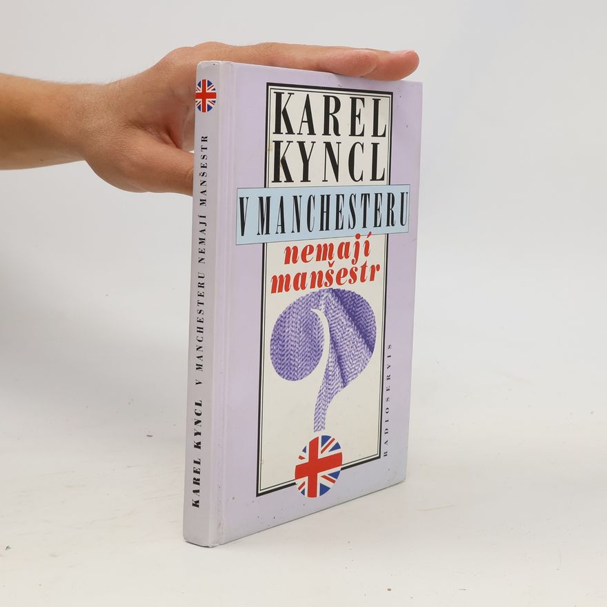 Karel Kyncl V Manchesteru nemají manšestr