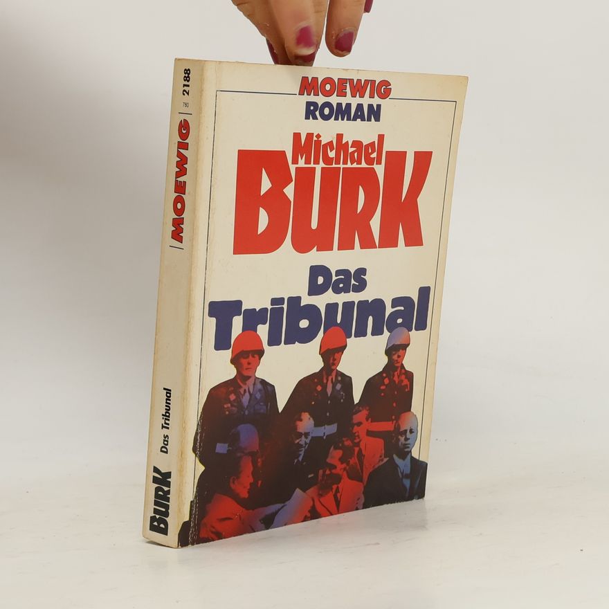 Michael Burk Das Tribunal. Roman