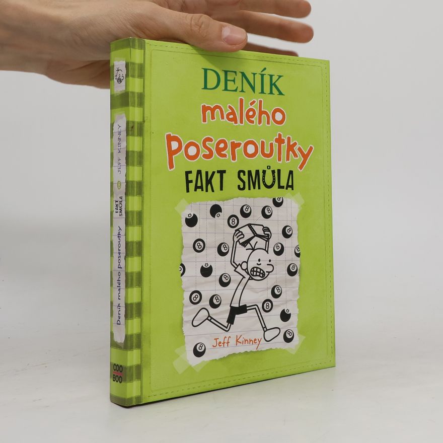 Jeff Kinney Deník malého poseroutky 8. Fakt smůla