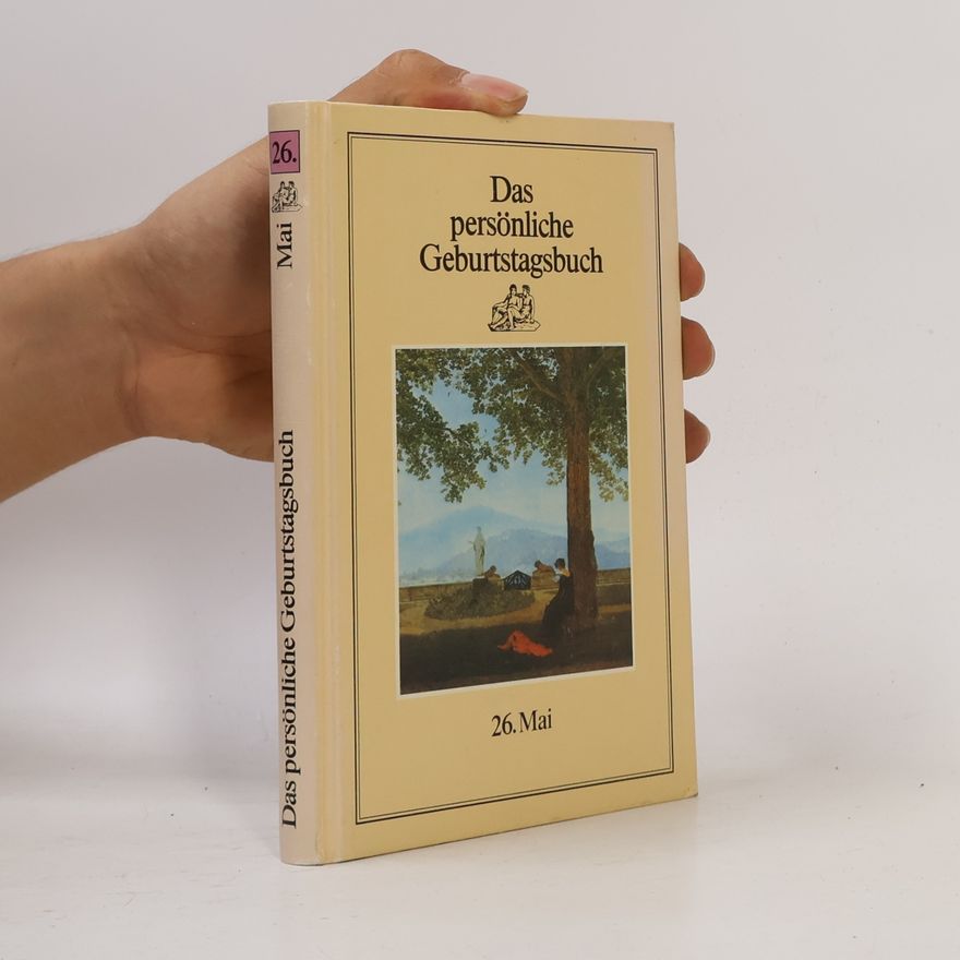 Autorenkollektiv Das persönliche Geburtstagsbuch. 26. Mai