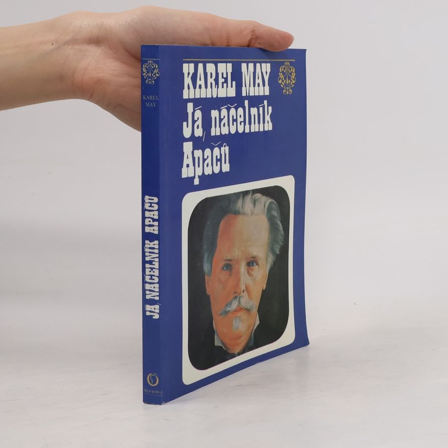 Karl May Já, náčelník Apačů