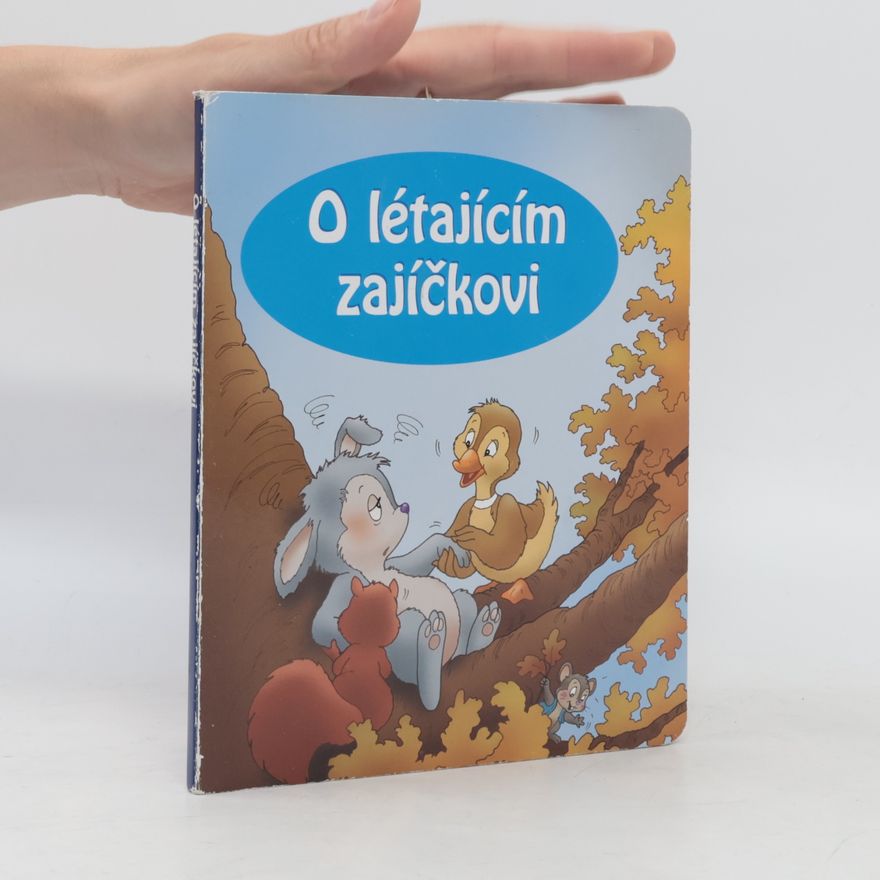 Kolektiv autorů O létajícím zajíčkovi