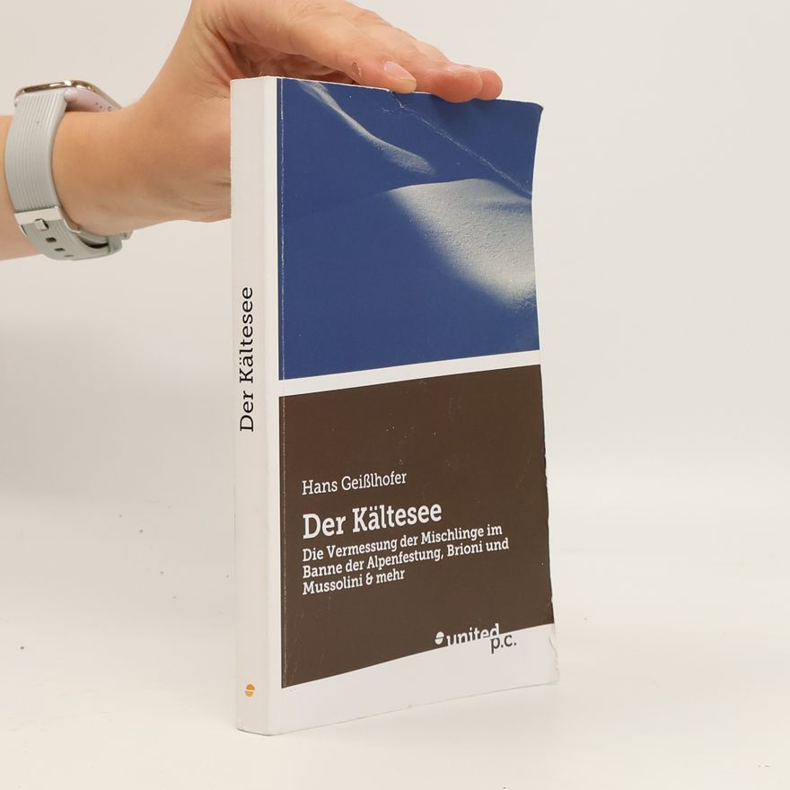 Hans Geißlhofer Der Kältesee