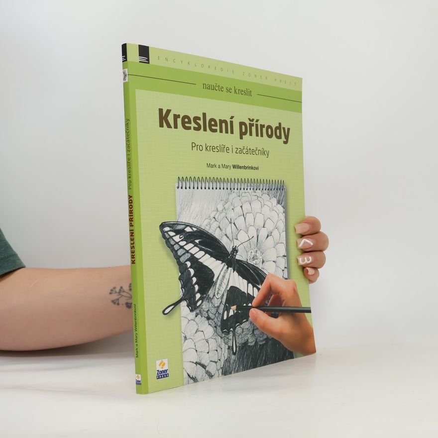 Mary Willenbrink Kreslení přírody : pro kreslíře i začátečníky