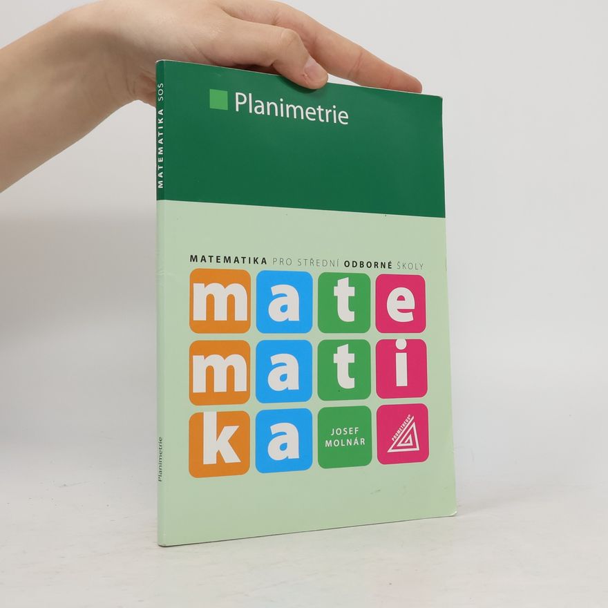 Josef Molnár Matematika pro SOŠ - Planimetrie
