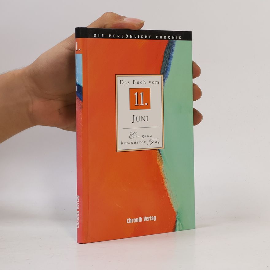 Kolektiv autorů Das Buch vom 11. Juni. Ein ganz besonderer Tag