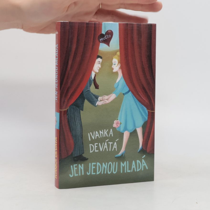 Ivanka Devátá Jen jednou mladá