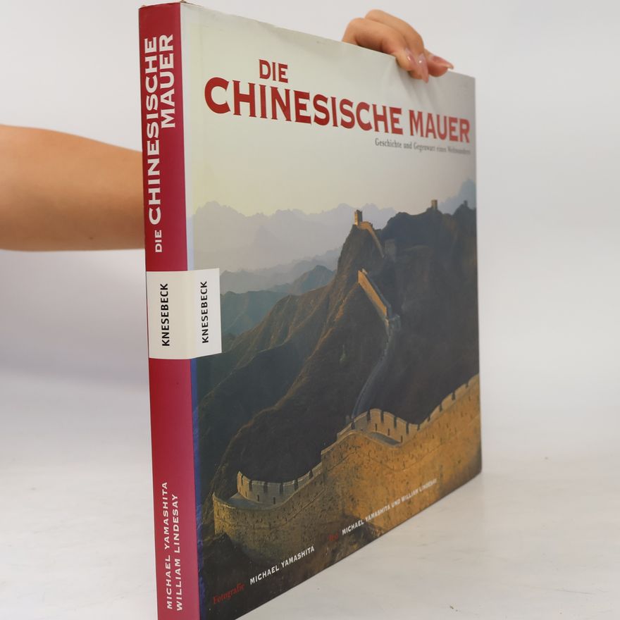 William Lindesay Die Chinesische Mauer