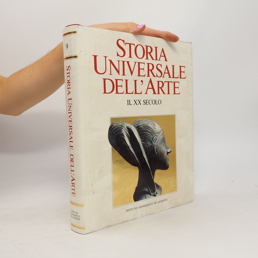 AA.VV. Storia Universale dell'Arte. Il XX secolo.