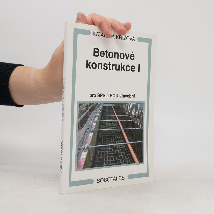 Katarína Křížová Betonové konstrukce I