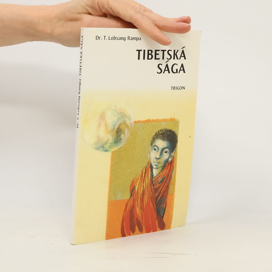 Tuesday Lobsang Rampa Tibetská sága
