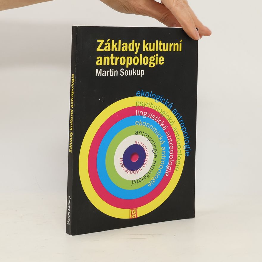 Martin Soukup Základy kulturní antropologie