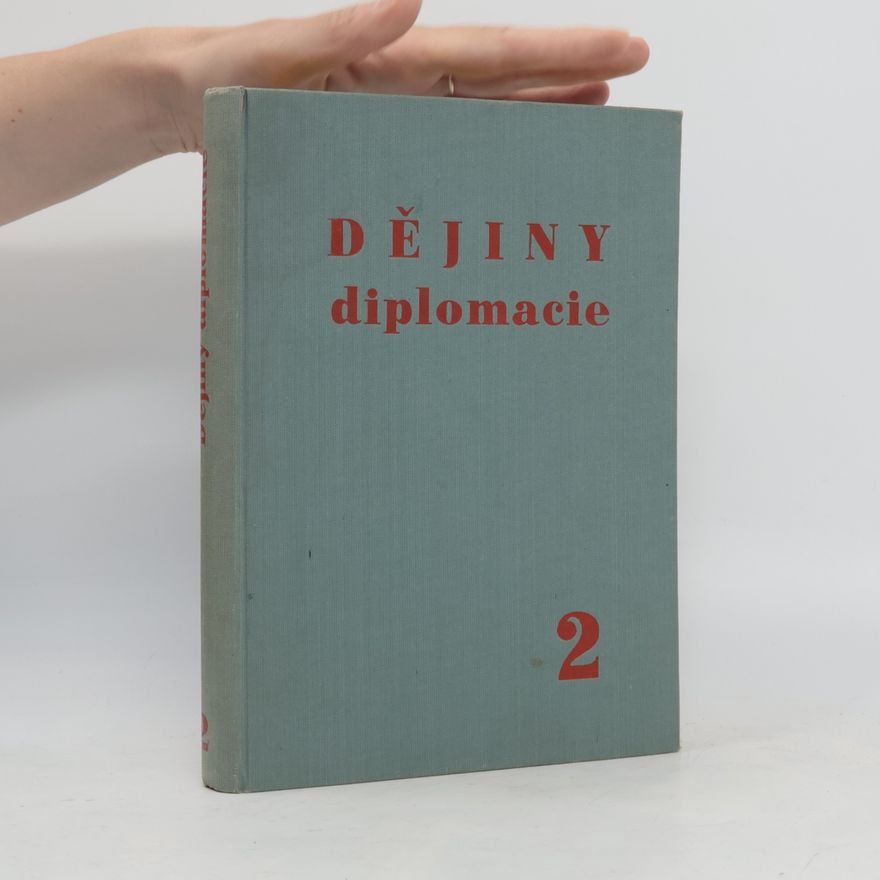 Autorenkollektiv Dějiny diplomacie 2