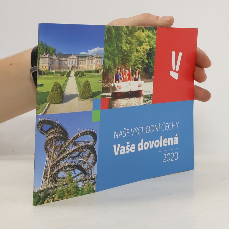 Kolektív autorov Naše východní Čechy. Vaše dovolená 2020