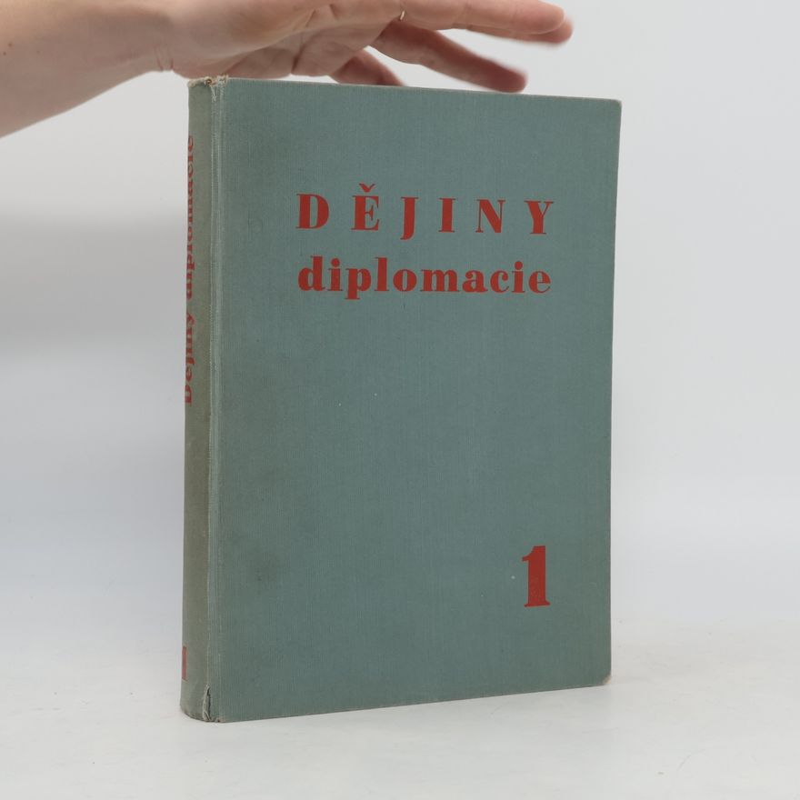 Autorenkollektiv Dějiny diplomacie 1