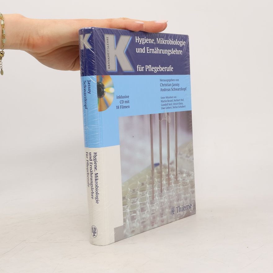 Christian Jassoy Hygiene, Mikrobiologie und Ernährungslehre für Pflegeberufe