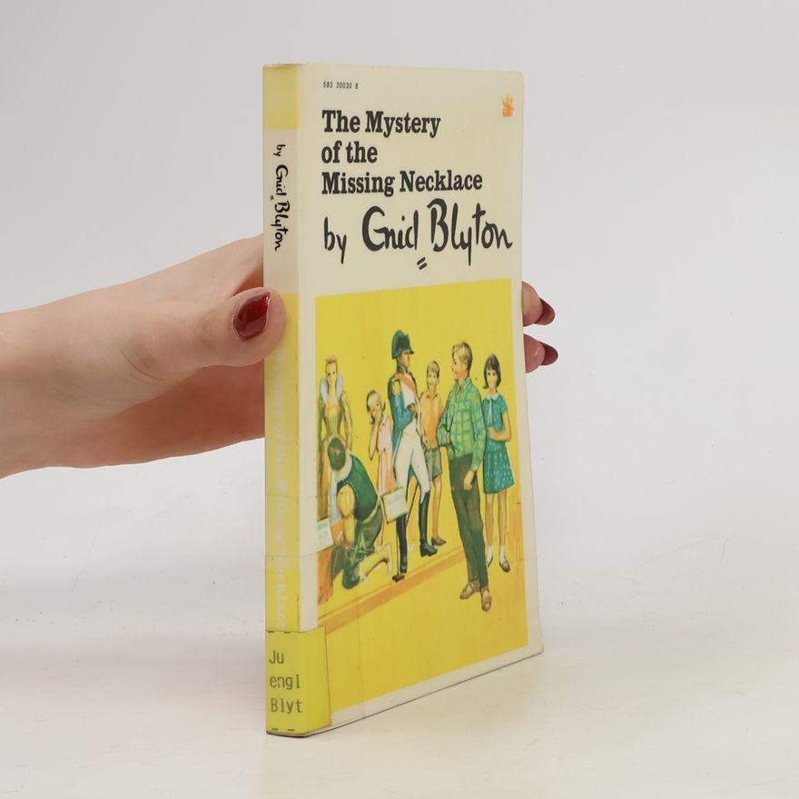 Enid Blyton The Mystery of the Missing Necklace
