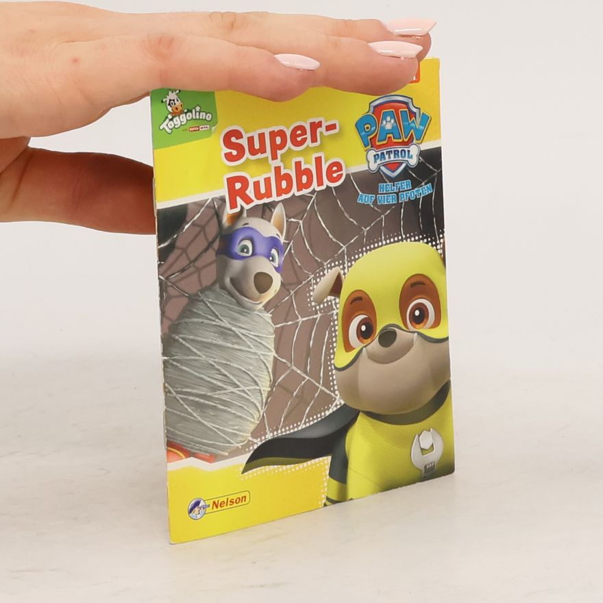 Autorenkollektiv Paw Patrol. Super-Rubble