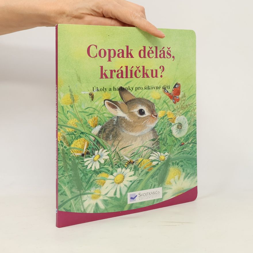 Autorenkollektiv Copak děláš králíčku?
