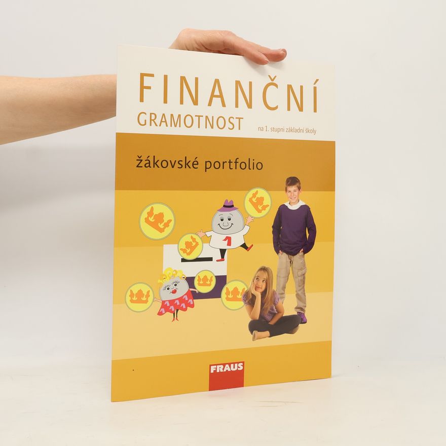 Collectif d'auteurs Finanční gramotnost. Žákovské portfolio