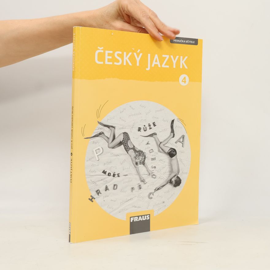 Autorenkollektiv Český jazyk 4 pro ZŠ - Příručka učitele / nová generace