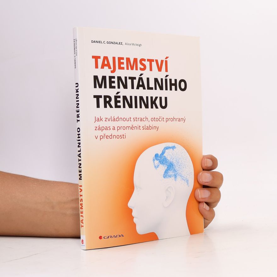 Alice McVeigh Tajemství mentálního tréninku