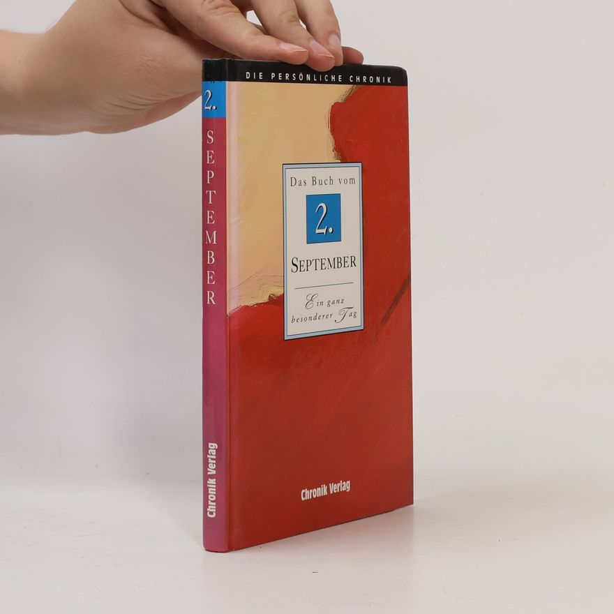 Various authors Die Persönliche Chronik: Das Buch vom 2. September