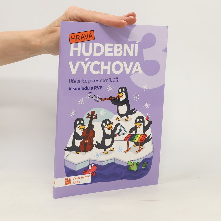 Kolektiv autorů Hravá hudební výchova 3 – učebnice